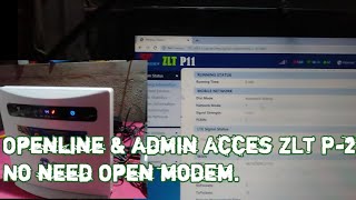 How to Openline and Acces admin ZLT P21 Using reset button [upl. by Hadley]