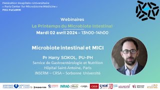 Microbiote intestinal et Maladies Inflammatoires Chroniques de lIntestin Pr Harry SOKOL PUPH [upl. by Keane]