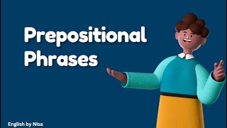 Prepositional Phrase and its types [upl. by Assilanna243]