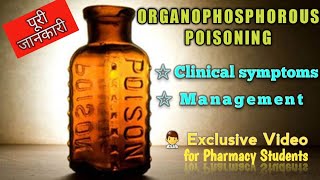 Organophosphorous Poisoning Clinical Symptoms and Management ll Simple way ll With notes [upl. by Marjana]