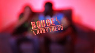 RONY FUEGO  BOUGE Prodby  Deejay Show [upl. by Pitzer]