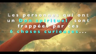 Les gens qui ont un don spirituel sont frappés par ces 6 choses curieuses [upl. by Hintze]