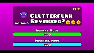 Clutterfunk but it’s Reversed [upl. by Ronoc]