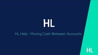 HL help how to move cash between accounts [upl. by Haynor264]