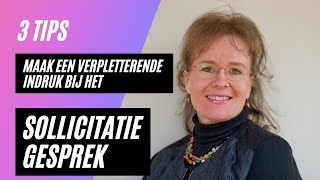 Een verpletterende indruk maken bij het sollicitatiegesprek 3 tips [upl. by Couq530]