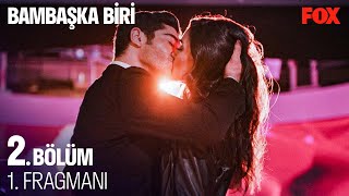 Bambaşka Biri 2 Bölüm 1 Fragmanı [upl. by Brenza]