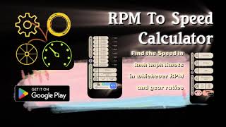 RPM to Speed Calculator  Gear Ratios Speed Calculating App [upl. by Eirehs]