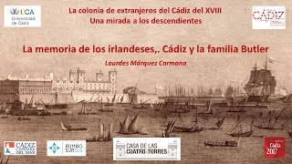 La memoria de los irlandeses Cádiz y la familia Butler [upl. by Omoj85]