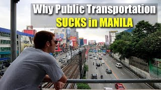 Why Public Transportation Sucks in Manila [upl. by Laefar]