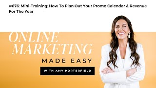 676 MiniTraining How To Plan Out Your Promo Calendar amp Revenue For The Year [upl. by Queston]