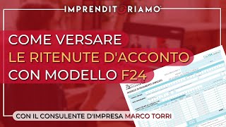 Come versare le ritenute dacconto con Modello F24 [upl. by Mcneely81]