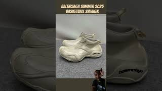 Balenciaga Summer 2025 Basketball Sneaker [upl. by Aicelef714]