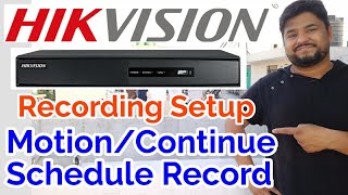 Hikvision DVR Recording Setup Motin Setup Schedule [upl. by Aleet]