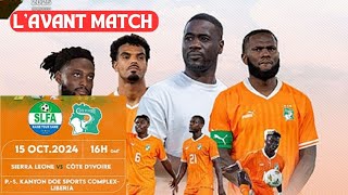 LAvant Match Sierra Leone🇸🇱 vs 🇨🇮 Côte d’Ivoire  CAN 2025 Q 4ej [upl. by Maridel]