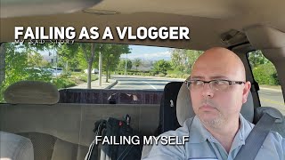 Failing as a Vlogger [upl. by Aelaza]