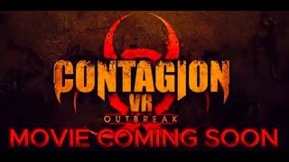 Contagion VR Outbreak movie trailer [upl. by Heyes614]