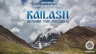 Kailash Beyond the Possible [upl. by Anertac]