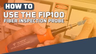 HOW TO Use The Tempo FIP100 Fiber Optic Cable Inspection Probe with the iOS and Android App [upl. by Aldwin]