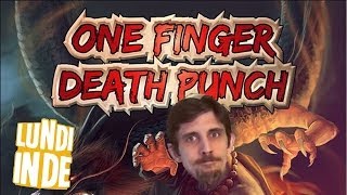 Lundi Indé One Finger Death Punch [upl. by Galina]