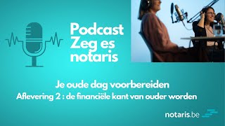 Podcast Je oude dag voorbereiden de financiële kant van ouder worden [upl. by Werby]