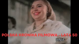 Polska Kronika Filmowa  lata 50 [upl. by Saloma121]