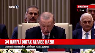 Cumhurbaşkanı Erdoğan Tarihi Adım Olarak Duyurdu  34 Harfli Ortak Alfabe Hazır [upl. by Barncard]