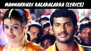 Mannarkudi Kalakalakka Song Lyrics  Aadatha Vandiyile Song [upl. by Rahr]