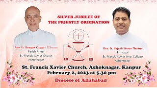 Sacerdotal Silver Jubilee  Rev Fr Deepak DSouza amp Rev Fr Rajesh Simon  SFXC Ashoknagar [upl. by Susi]