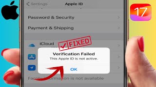 How To Fix Apple ID verification Failed  This apple id is not active 2023  ios 17 [upl. by Adamo889]