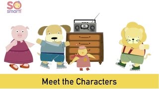 Meet the So Smart Characters [upl. by Ailadi]