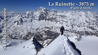 Ski de Randonnée  La Ruinettes 3875 m  Pigne dArolla 3790 m [upl. by Mord]