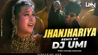 Jhanjhariya Uski Chanak Gayi Remix DJ Umi  Krishna  Karisma Kapoor Sunil Shetty  Abhijeet B [upl. by Nadiya]