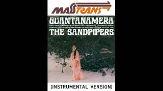 THE SANDPIPERS  GUANTANAMERA INSTRUMENTAL VERSION [upl. by Danelle816]