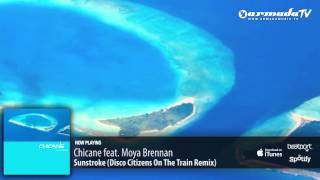 Chicane  Sunstroke Disco Citizens On The Train Remix [upl. by Rossen975]