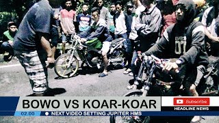 BOWO NEXCOM VS KOARKOAR  NAFAS PENDEK [upl. by Juanita]