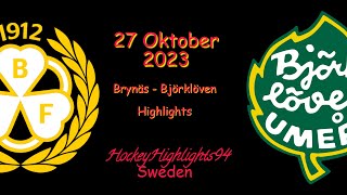 BRYNÄS VS BJÖRKLÖVEN  27 OKTOBER 2023  HIGHLIGHTS  HOCKEYALLSVENSKAN [upl. by Ellocin]