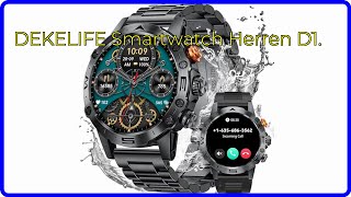 BEWERTUNG 2024 DEKELIFE Smartwatch Herren D1 WESENTLICHE Einzelheiten [upl. by Zerdna]