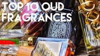 Top 10 Oud Fragrances [upl. by Airotahs]