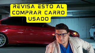 ✅Guía Completa REVISA esto antes de💲COMPRAR💲 CARRO USADO 😱🔥 [upl. by Pellet]