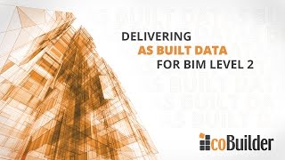 Delivering As Built Data for BIM Level 2 [upl. by Entroc537]