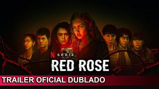 Red Rose 2022 Trailer Oficial Dublado [upl. by Esserac313]