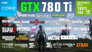 GTX 780 Ti Test in 30 Games in 2022 [upl. by Hara768]