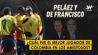 ¿Cuál fue el mejor jugador de Colombia en los amistosos [upl. by Smitty]