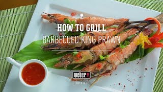 Grilled King Prawns in Under 4 minutes  Grilling the Weber Way [upl. by Frida]