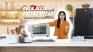 Review Oven Platinum Ecohome Kapasitas Besar dan Low Watt [upl. by Hamehseer]