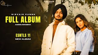 Full Ablum  Nirvair Pannu New Songs  Album INSTLS 11  New Punjabi Songs [upl. by Rexer]