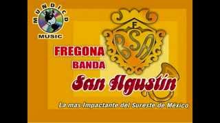 banda san agustin LA NEGRA MERECUMBÉwmv [upl. by Butte]