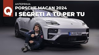 Porsche Macan 2024 ecco come CAMBIA Tutti i dettagli INTERNI  PRESTAZIONI  TECNOLOGIA [upl. by Poucher]