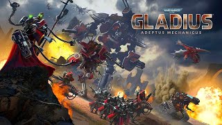 WARHAMMER 40K Gladius Adeptus Mechanicus 【NUEVO DLC GAMEPLAY e IMPRESIONES】 [upl. by Ecylla]