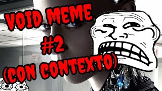 Void memecon contexto2 Que es el Basilisco de Roko [upl. by Tyrrell]